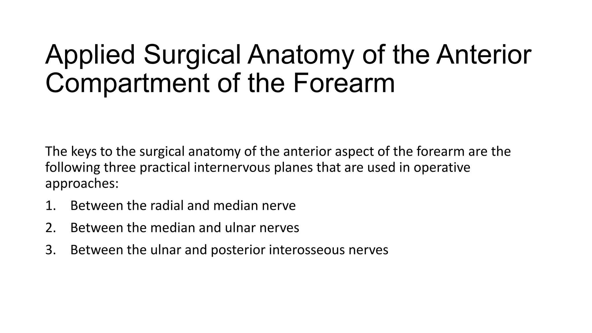 THE FOREARM APPROARCH by Muhammad Nadirsyah | PPTX