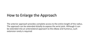 THE FOREARM APPROARCH by Muhammad Nadirsyah | PPTX