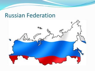 Russian Federation
 