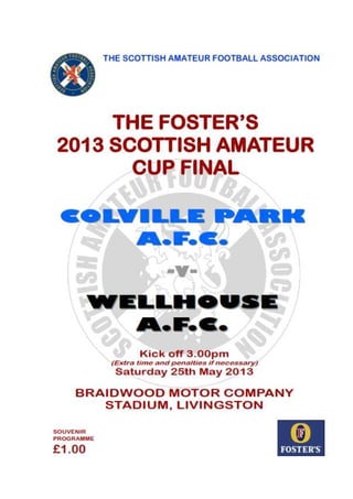 The Foster's 2013 Scottish Amateur Cup Final Match Programme