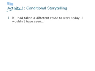 Conditional Storytelling The Four Conditionals. pdf for ESL class | PDF