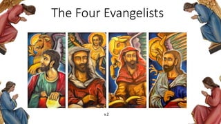 The Four Evangelists
v.2
 