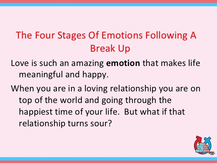 The Four Stages Of Emotions Following A Break Up 2 The Four Stages Of Emotions Following A Break Up 2