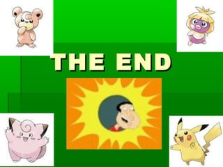 THE ENDTHE END
 