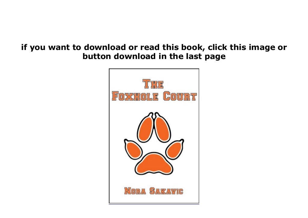 the foxhole court read online the foxhole court read online