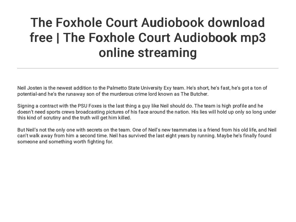 the foxhole court audiobook free online the foxhole court audiobook free online