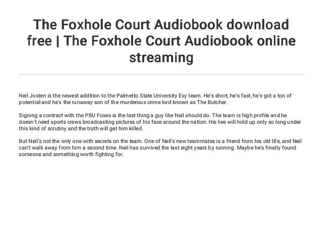 foxhole court audiobook foxhole court audiobook