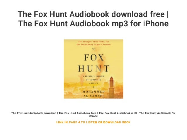 The Fox Hunt by Mohammed Al Samawi The Fox Hunt by Mohammed Al Samawi