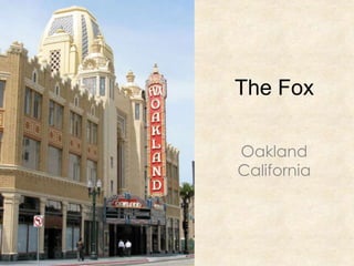 The Fox Oakland California 