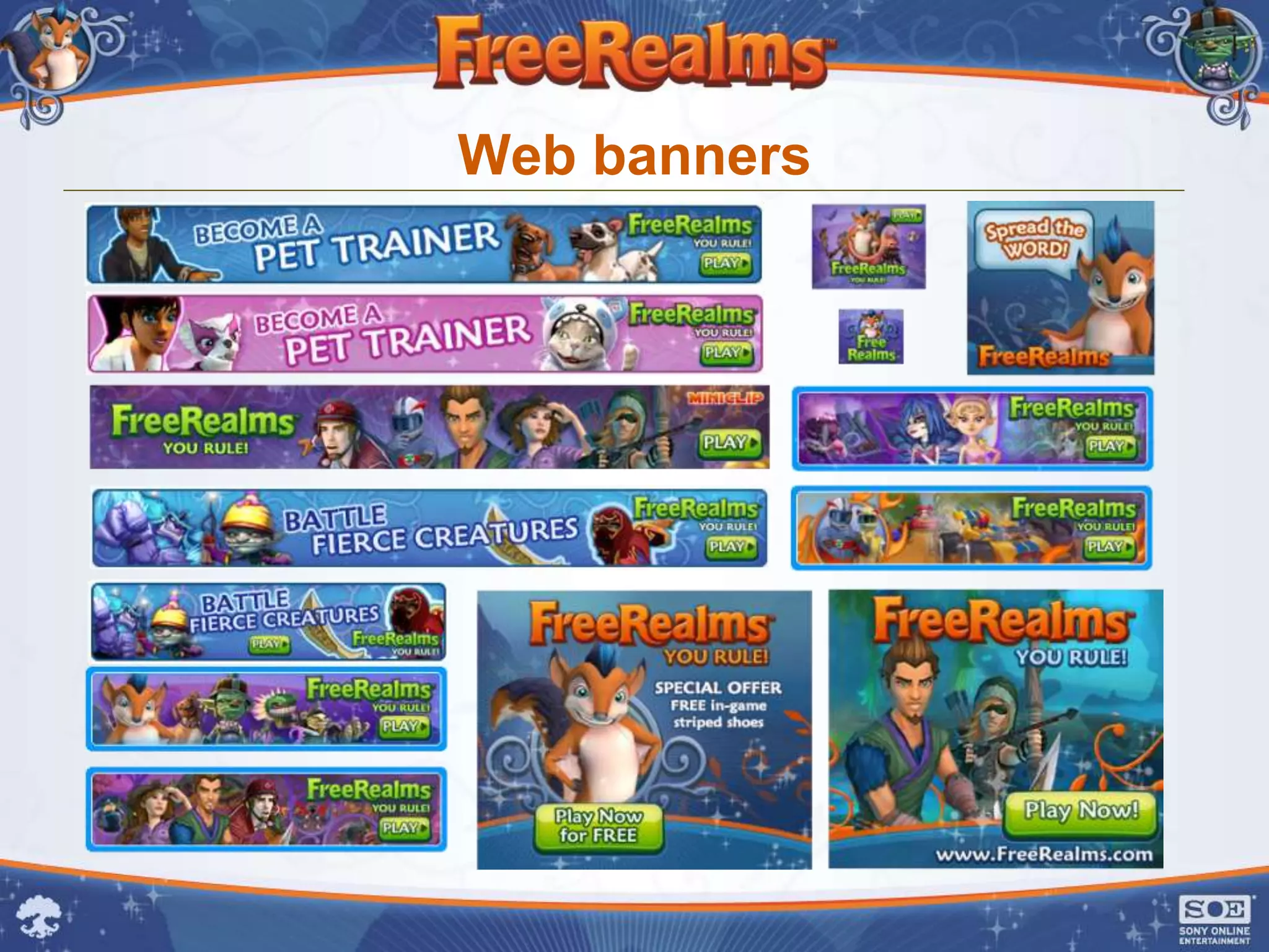 Web banners
 