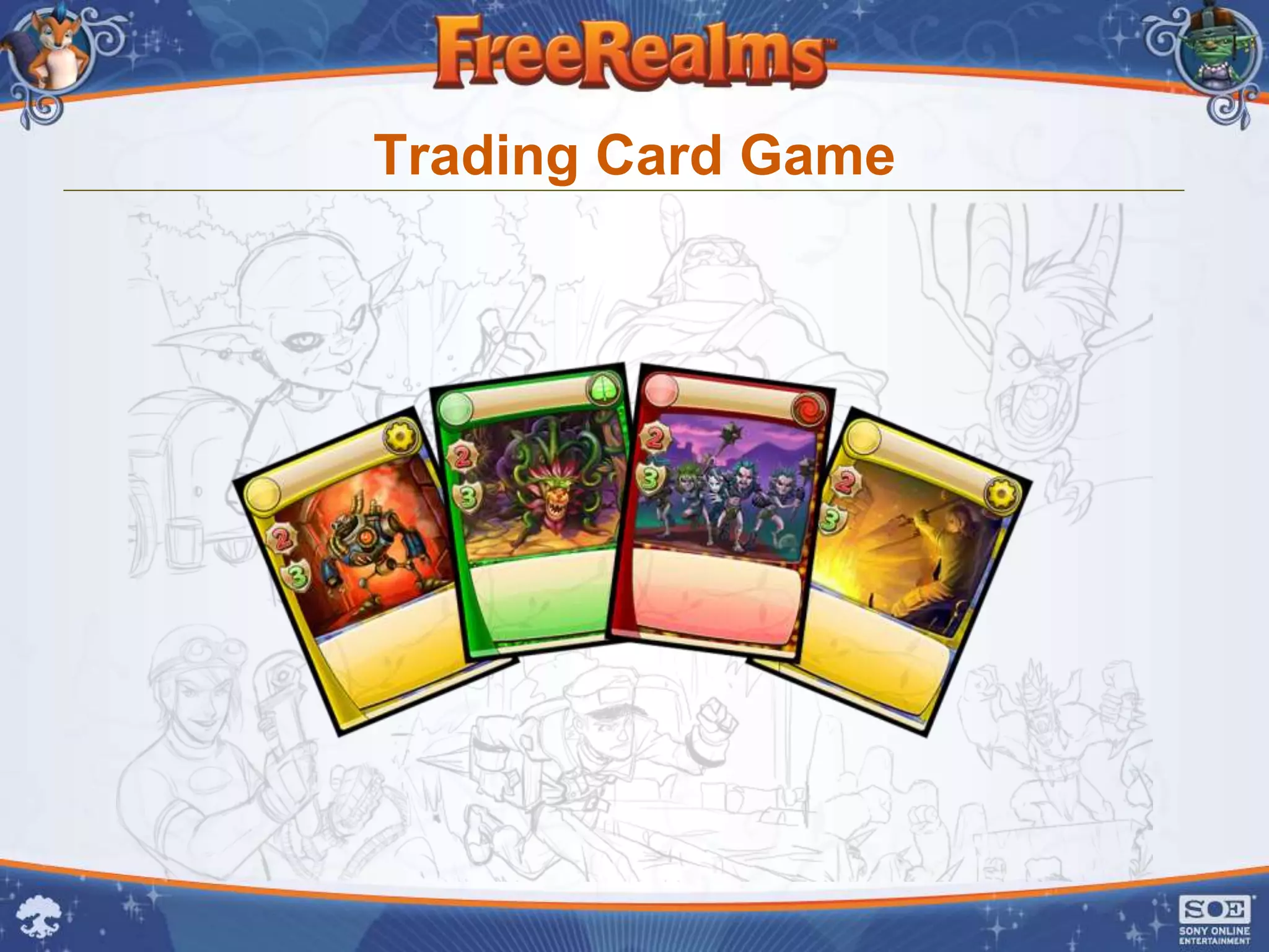 Trading Card Game
 