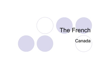The French Canada 