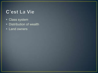 C’est La VieClass system