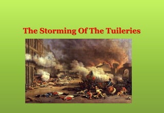 The Storming Of The Tuileries
 