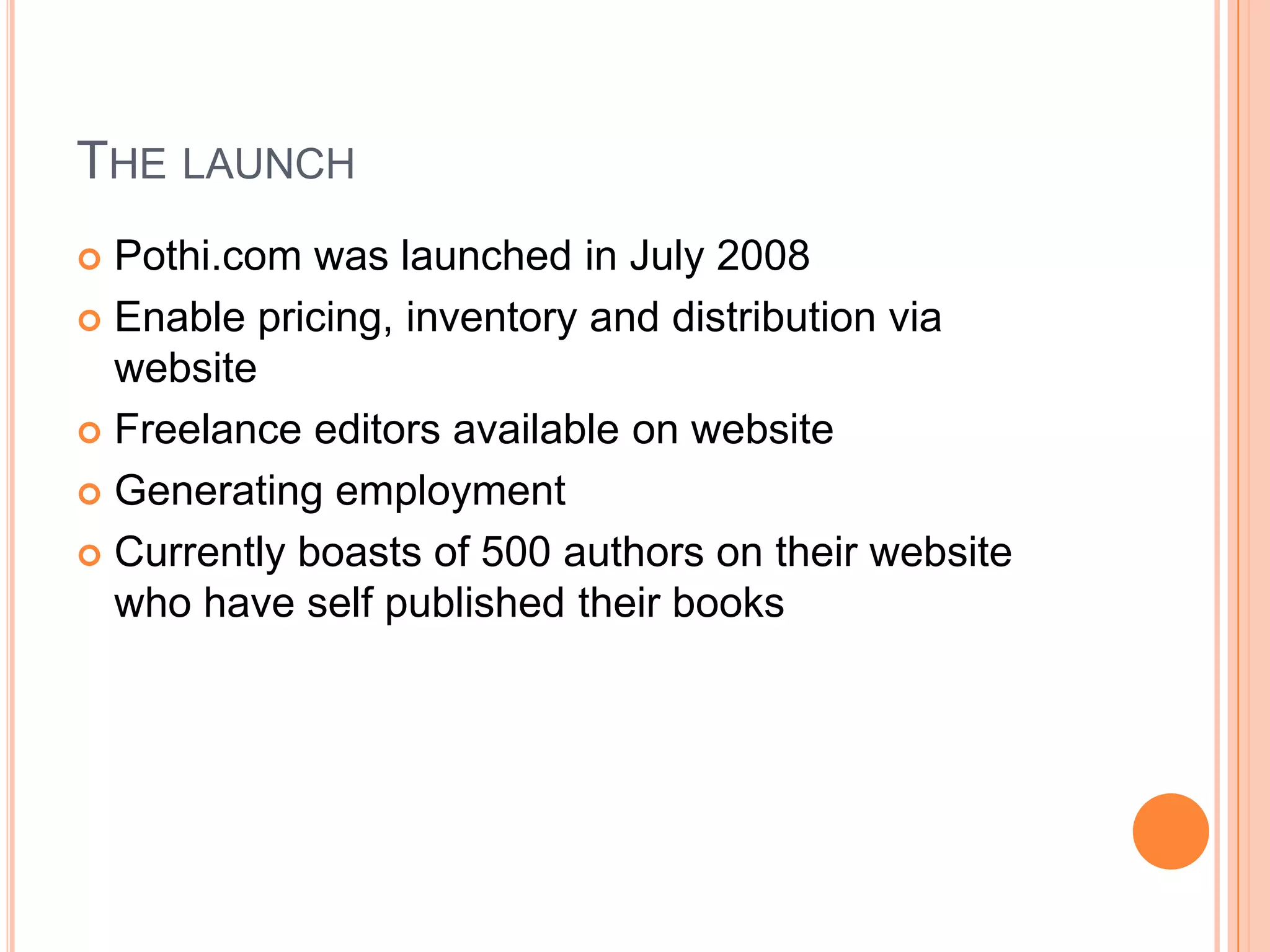 The necessityAbsence of self-publishing portals in IndiaAvid bloggerEven the 15-20 people who liked her poems could buy and read her bookShe setup Pothi.com with her husband AbhayaGot funding from friends and familyNever needed to approach any VC as the venture didn’t require huge investments