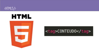 <HTML5/>
 