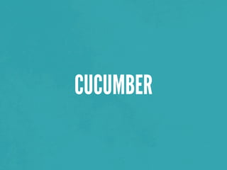 CUCUMBER
 