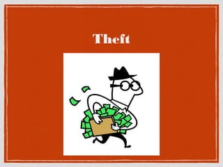 Theft

 