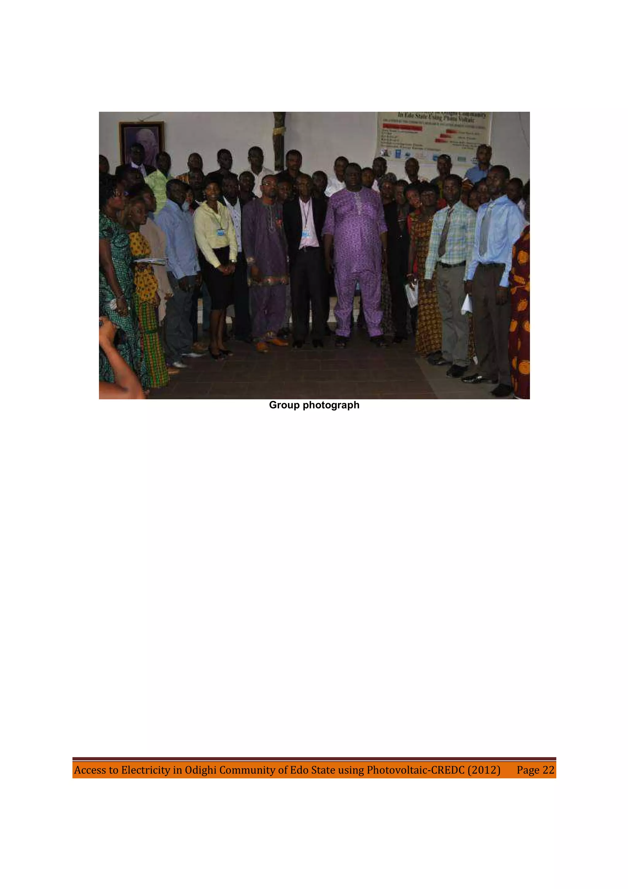 Access to Electricity in Odighi Community of Edo State using Photovoltaic-CREDC (2012) Page 22
Group photograph
 