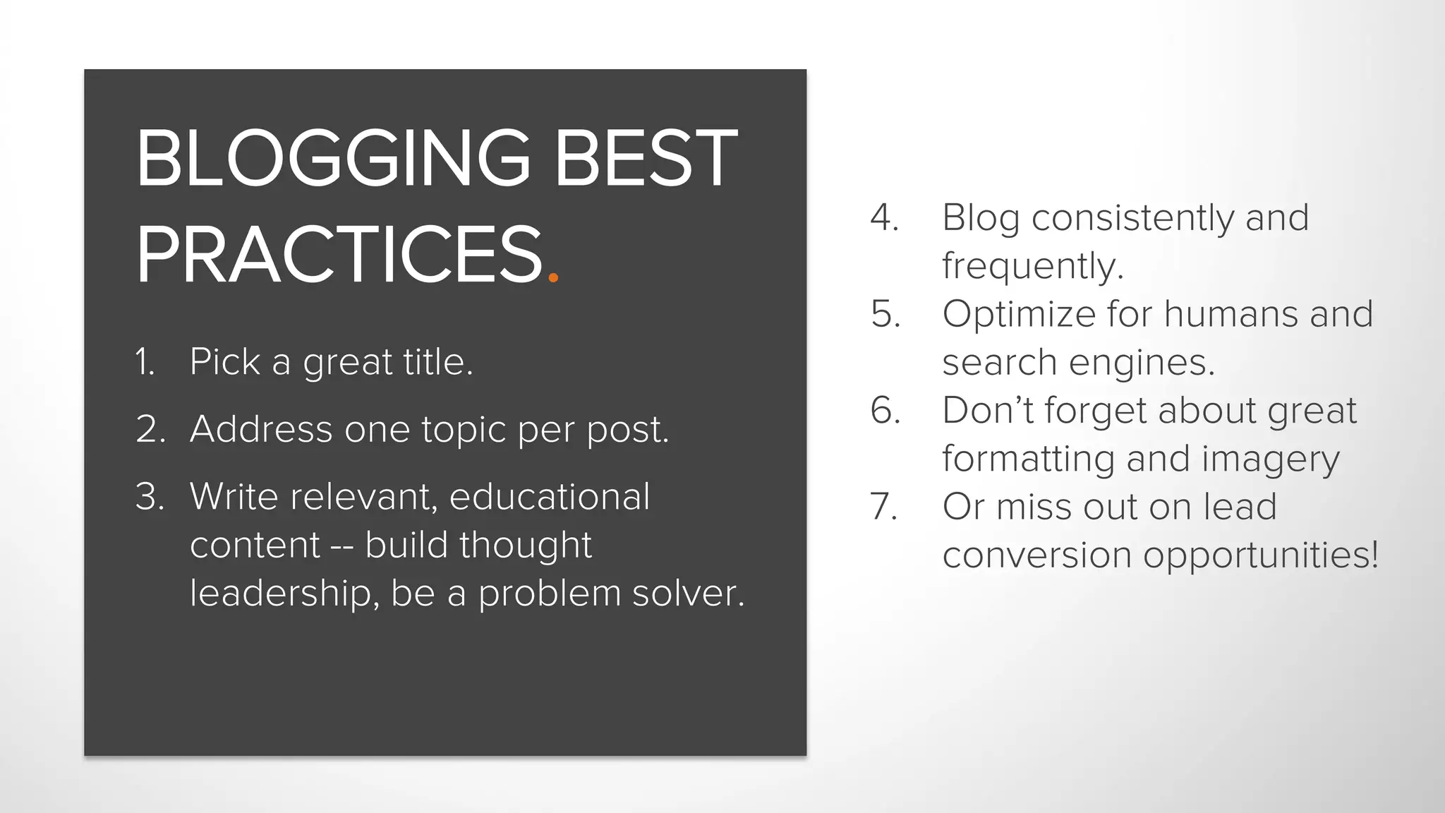 OPTIMIZE EVERY BLOG POST WITH
CALLS-TO-ACTION FOR
LEAD GENERATION.
MAKE SURE YOUR CTAs ARE RELEVANT
Calls-to-Action (CTAs) are providing the next logical step.
 