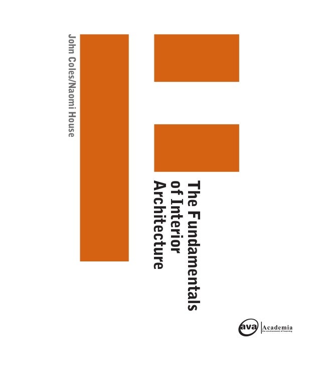 The Fundamentals Of Interior Architecture Book
