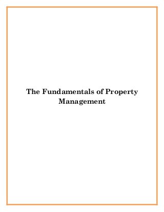 The Fundamentals of Property
Management
 