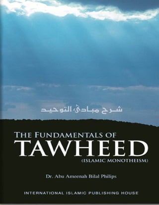 The Fundamentals of Tawheed - EXCELLENT!