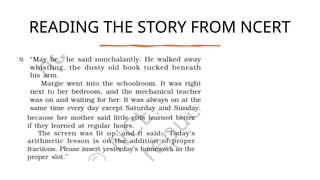 READING THE STORY FROM NCERT
 