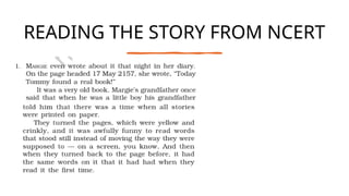 READING THE STORY FROM NCERT
 