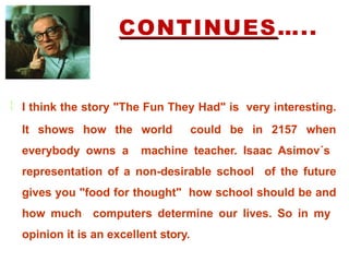 The_Fun_They_Had_Class-IX_Subject-English[1][1] (1).pptx