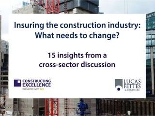 The future for construction insurance: insights from key figures   
