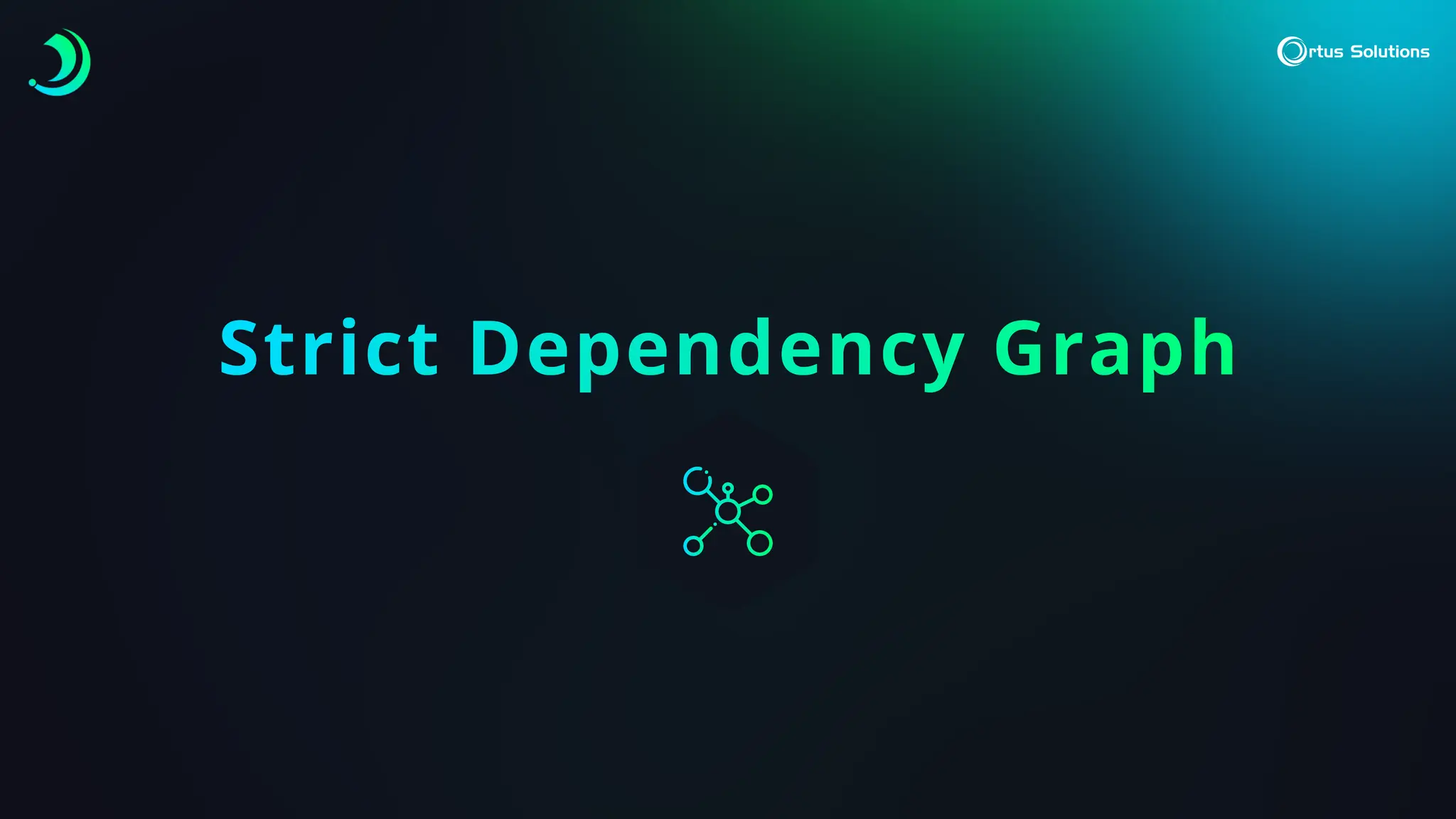 Strict Dependency Graph
 