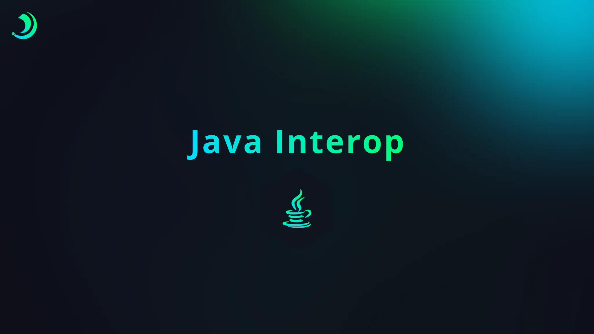 Java Interop
 