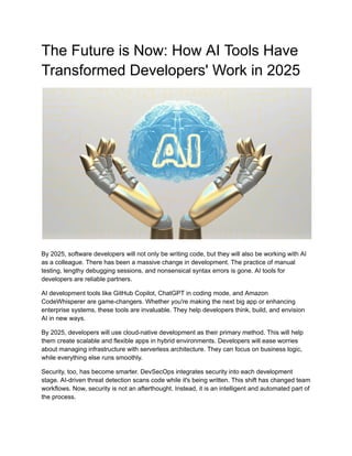 The Future is Now_ How AI Tools Have Transformed Developers' Work in ...