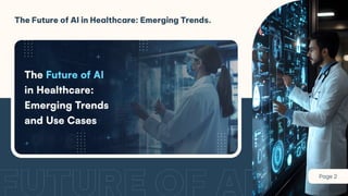 The Future of AI in Healthcare: Emerging Trends | PDF
