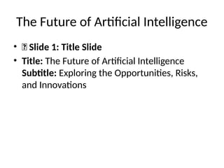 The Future of Artificial Intelligence.pptx