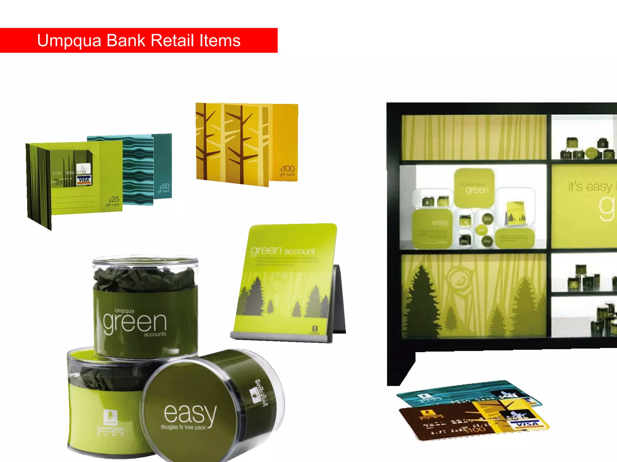 Umpqua Bank Retail Items 