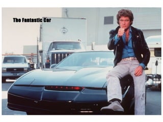 Future Computing
The Fantastic CarThe Fantastic Car
 