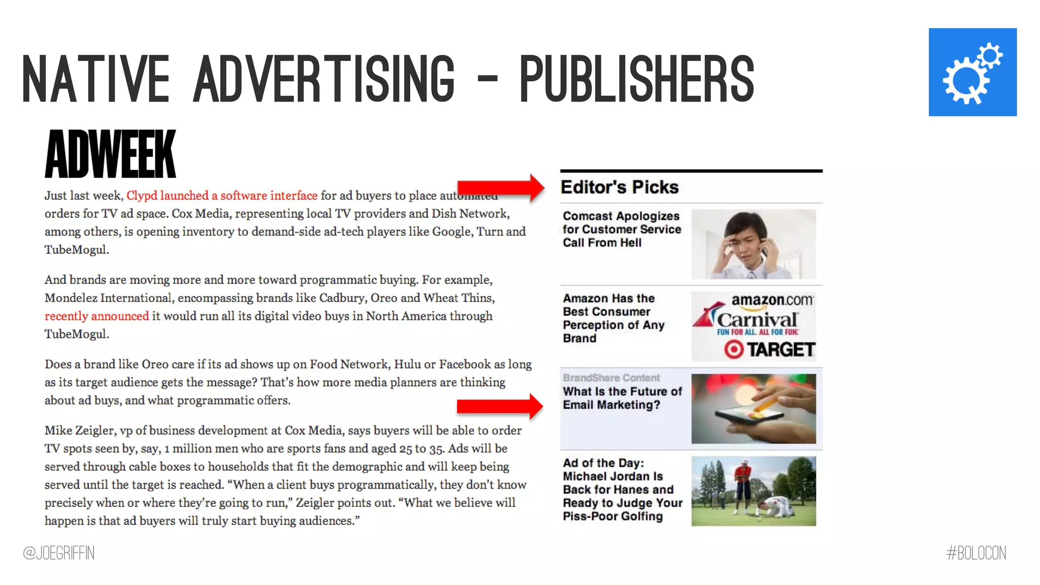 Native Advertising - Publishers 
@JoeGriffin 
#BOLOCON  