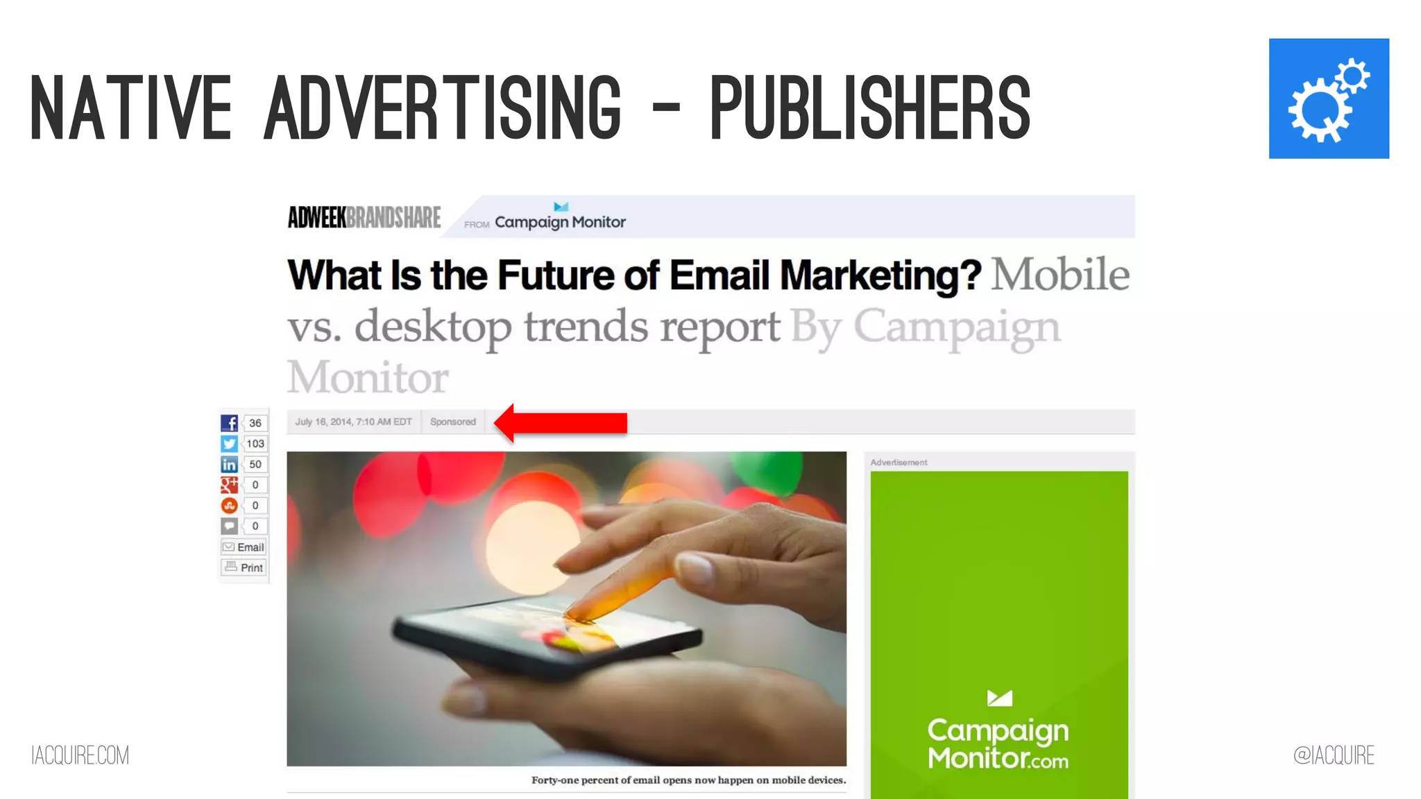 iacquire.com 
@iacquire 
Native Advertising - Publishers  