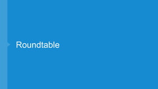 Roundtable
 
