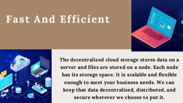 The Future Of Decentralized Storage | PPTX
