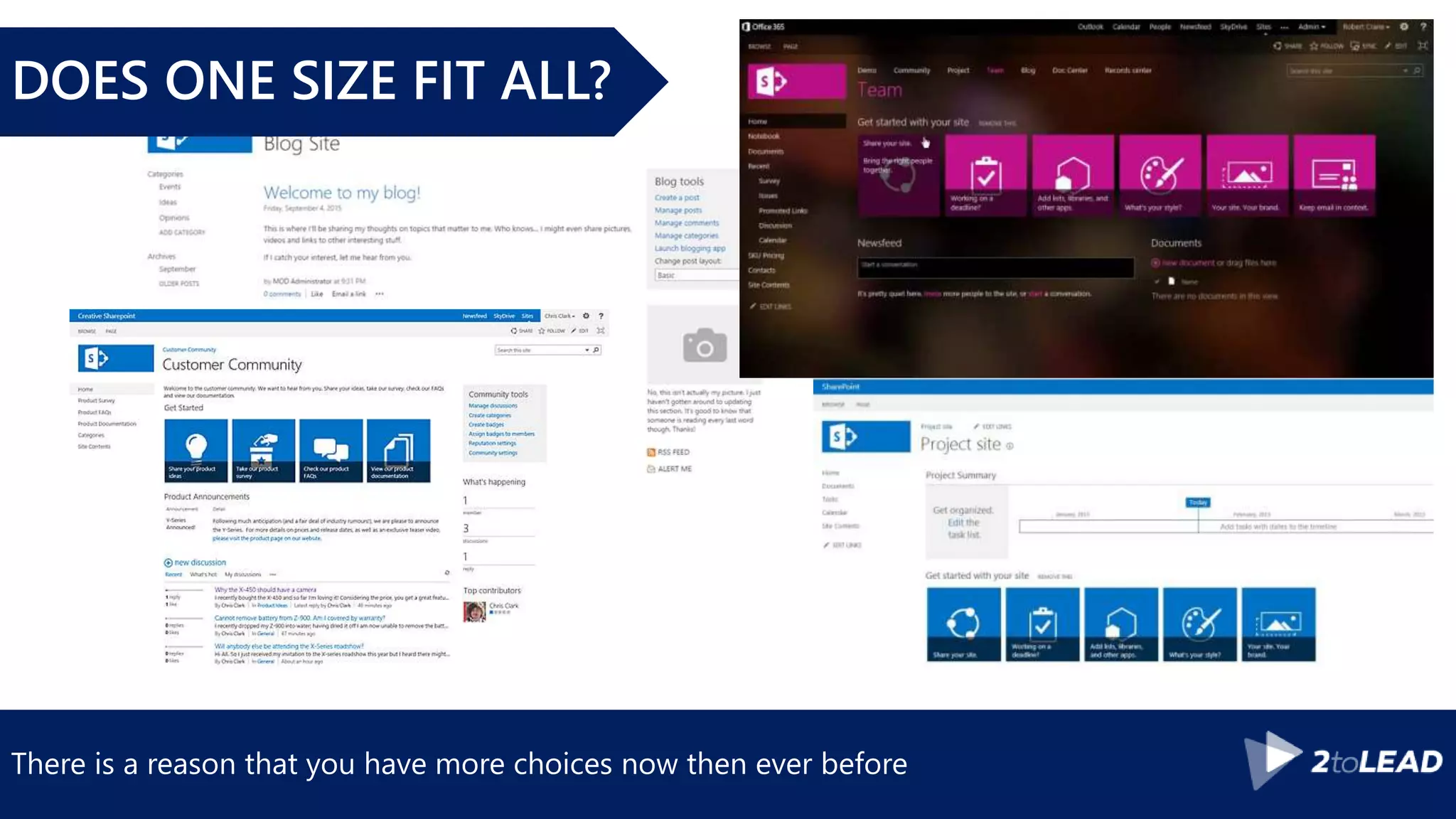 There is a reason that you have more choices now then ever before
DOES ONE SIZE FIT ALL?
 