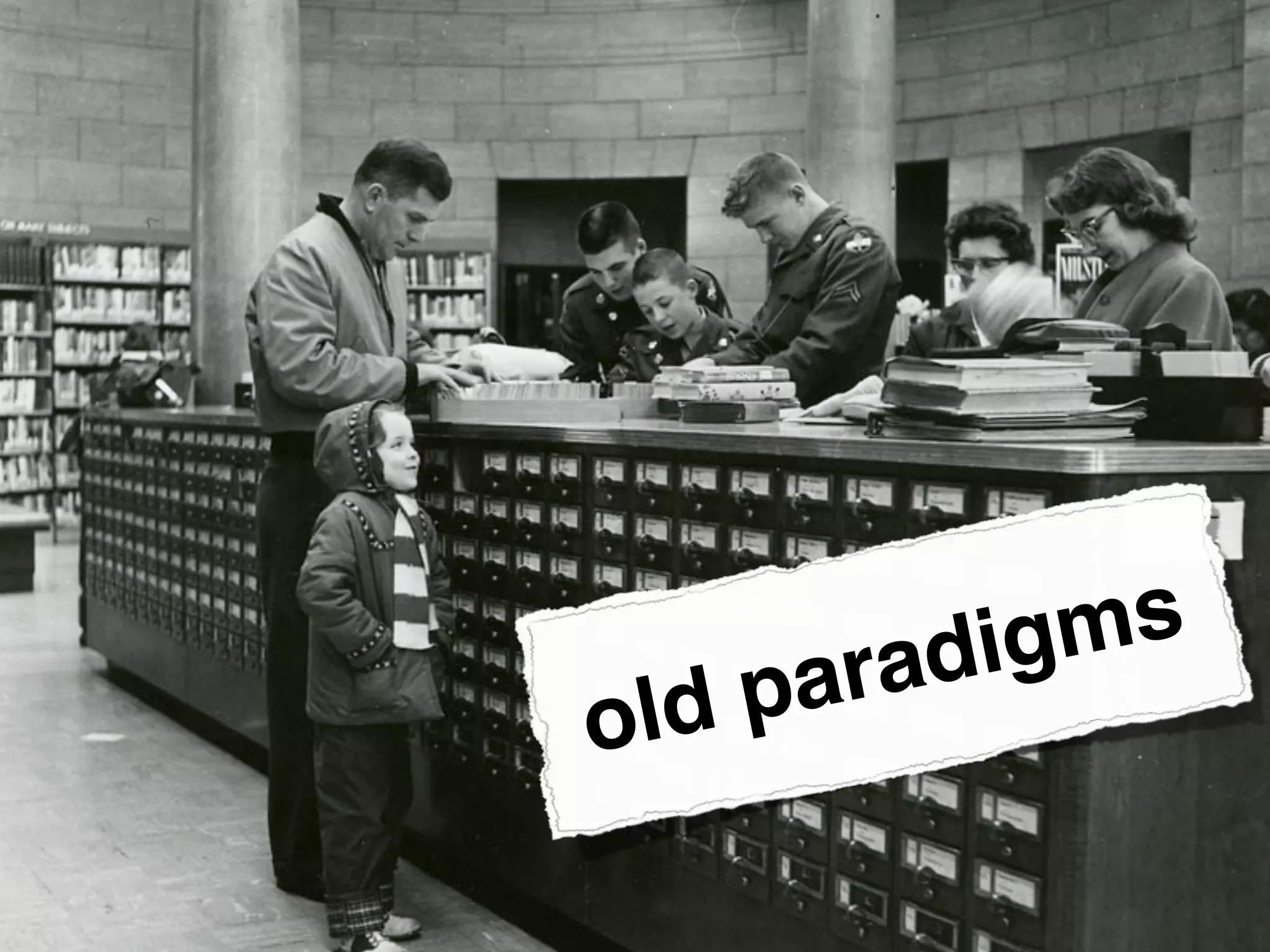 old paradigms