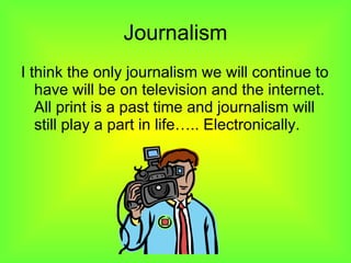 The Future Of Journalism | PPT