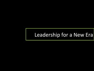 Leadership for a New Era 