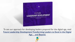 The Future of Leadership Development in the Digital Age | PDF