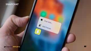 SNAPCHAT
mobimoni #MTC2016
 