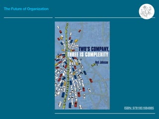 The Future of Organization
ISBN: 9781851684885
 