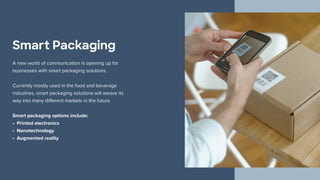 The Future of Packaging: Technology and Packaging in 10 Years and ...